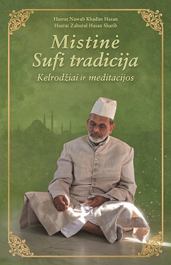 Knyga Mistinė Sufi tradicija. Kelrodžiai ir meditacijos